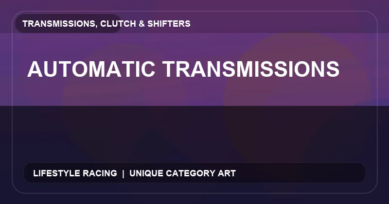 Automatic Transmissions